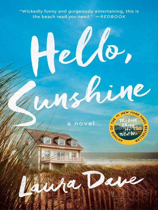 Title details for Hello, Sunshine by Laura Dave - Available